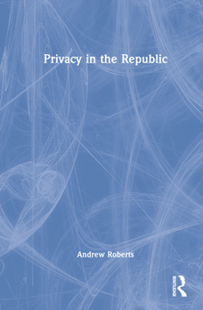 Hardcover Privacy in the Republic Book