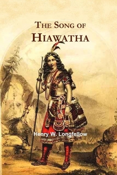 The Song of Hiawatha