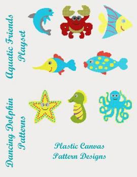 Paperback Aquatic Friends Playset: Plastic Canvas Pattern Designs Book