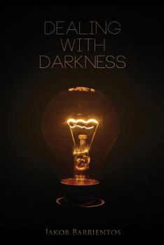 Paperback Dealing With Darkness Book