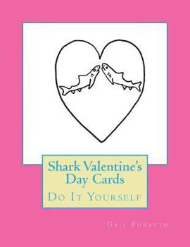 Paperback Shark Valentine's Day Cards: Do It Yourself Book