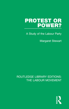 Paperback Protest or Power?: A Study of the Labour Party Book