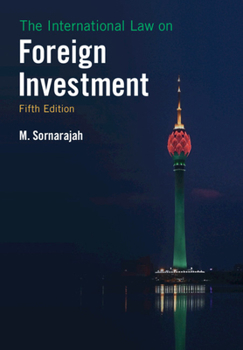 Paperback The International Law on Foreign Investment Book