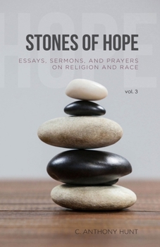 Paperback Stones of Hope: Essays, Sermons and Prayers on Religion and Race Book