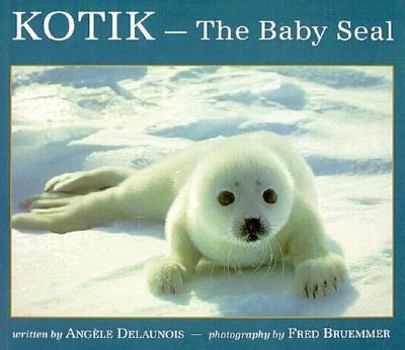 Paperback Kotik: The Baby Seal Book