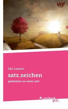 Paperback satz.zeichen: gedanken zu einer zeit [German] Book