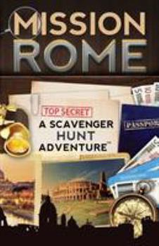 Paperback Mission Rome: A Scavenger Hunt Adventure: (Travel Book For Kids) Book