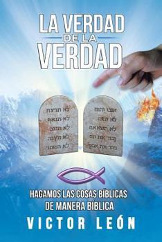 Paperback La verdad de la verdad [Spanish] Book