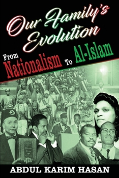 Paperback Our Family's Evolution - From Nationalism to Al-Islam Book
