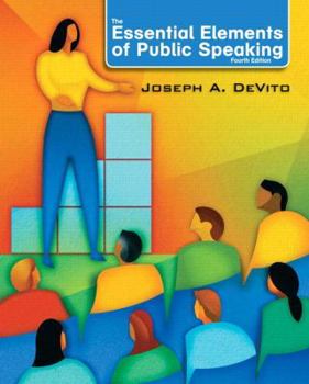 Paperback The Essential Elements of Public Speaking (4th Edition) Book