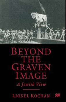 Paperback Beyond the Graven Image: A Jewish View Book