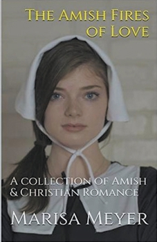 Paperback The Amish Fires of Love Book