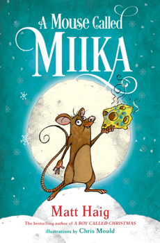 Hardcover A Mouse Called Miika Book