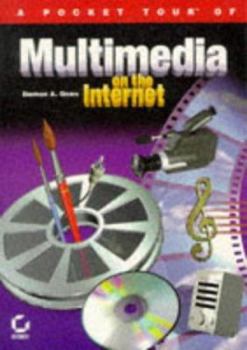 Paperback Pocket Tour of Multimedia on the Internet Book
