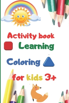 Paperback activity book learning coloring for kids 3+: 100 pages for kids, learning, coloring, kids ages 3-6 Book