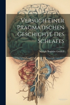 Paperback Versuch Einer Pragmatischen Geschichte Des Schlafes [German] Book