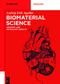 Paperback Biomaterial Science: Anatomy and Physiology Aspects Book