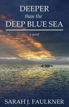 Paperback Deeper than the Deep Blue Sea Book