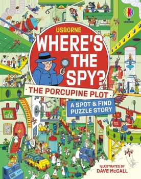 Hardcover Where's the Spy? the Porcupine Plot Book