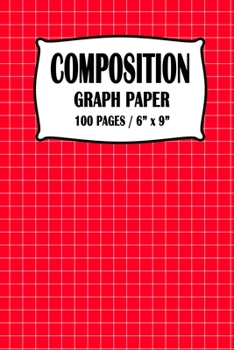 Paperback Composition Graph Paper Notebook: Red Cover 100 pages 6 x 9 inch Book