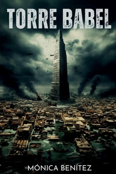 Torre Babel (Ciudad sumergida) (Spanish Edition)