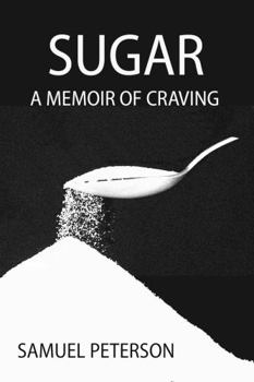Paperback Sugar: A Memoir of Craving Book