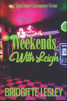 Paperback Weekends With Leigh Book