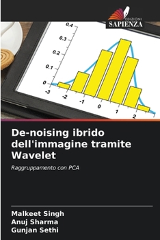 Paperback De-noising ibrido dell'immagine tramite Wavelet [Italian] Book