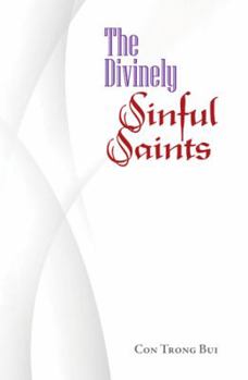 Paperback The Divinely Sinful Saints Book