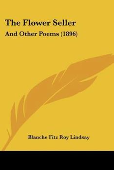 The Flower Seller: And Other Poems