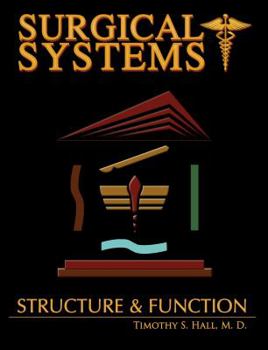 Hardcover Surgical Systems: Structure and Function Book