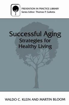 Hardcover Successful Aging: Strategies for Healthy Living Book