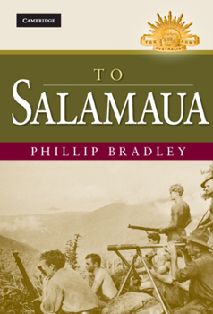 To Salamaua - Book  of the Australian Army History Series