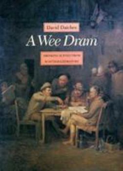 Hardcover A Wee DRAM: Drinking Scenes from Scottish Literature Book