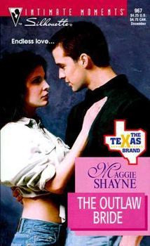 The Outlaw Bride (The Texas Brand, #7)