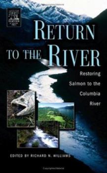 Hardcover Return to the River: Restoring Salmon Back to the Columbia River Book