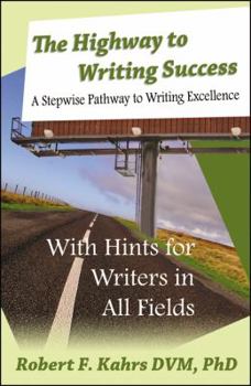 Paperback The Highway to Writing Success Book