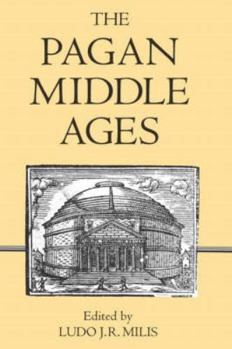 Hardcover The Pagan Middle Ages Book