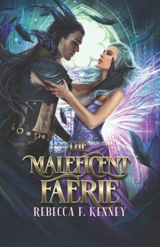 Paperback The Maleficent Faerie: A Sleeping Beauty Retelling Book