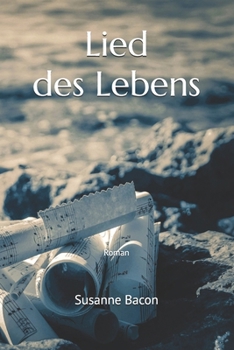Paperback Lied des Lebens: Roman [German] Book