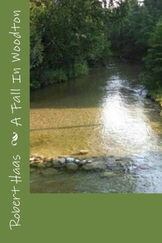 Paperback A Fall In Woodton Book