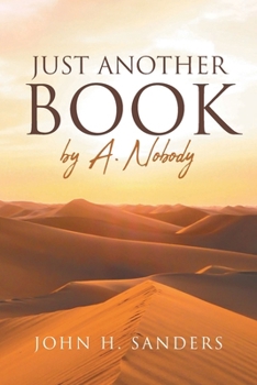 Paperback Just Another Book by A. Nobody Book