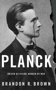 Hardcover Planck: Driven by Vision, Broken by War Book