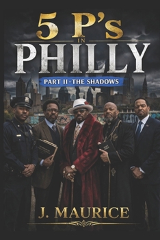 Paperback Five P's in Philly: Part 2-The Shadows Book