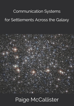 Paperback Communication Systems for Settlements Across the Galaxy Book
