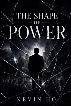 Paperback THE SHAPE OF POWER (ETHAN HO) Book