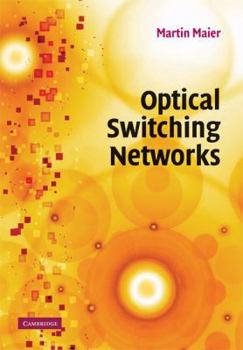 Hardcover Optical Switching Networks Book