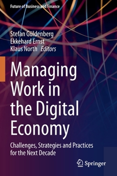 Paperback Managing Work in the Digital Economy: Challenges, Strategies and Practices for the Next Decade Book