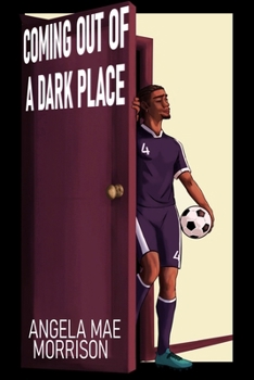 Paperback Coming Out of a Dark Place Book