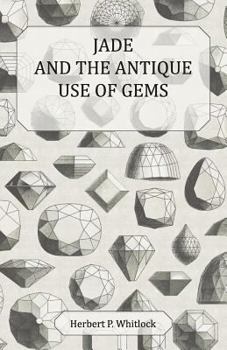 Paperback Jade and the Antique Use of Gems Book